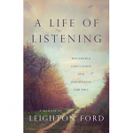 A LIFE OF LISTENING