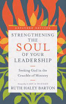 STRENGTHENING THE SOUL OF YOUR LEADERSHIP