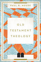 OLD TESTAMENT THEOLOGY