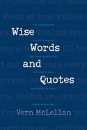 WISE WORDS AND QUOTES