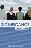 THE SEARCH FOR SIGNIFICANCE STUDENT EDITION