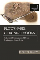 PLOWSHARES AND PRUINING HOOKS