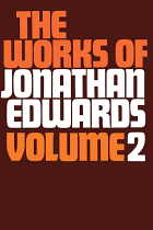 WORKS OF JONATHON EDWARDS VOL 2