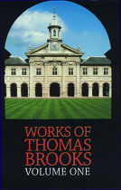 WORKS OF THOMAS BROOKS VOL 1