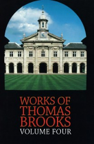 WORKS OF THOMAS BROOKS VOLUME 4