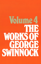 THE WORKS OF GEORGE SWINNOCK VOLUME 4