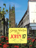 GEORGE NEWTON ON JOHN 17 HB