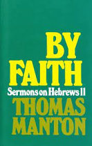 BY FAITH SERMONS ON HEBREWS 11