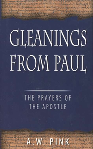 GLEANINGS FROM PAUL