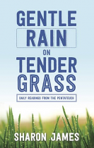 GENTLE RAIN ON TENDER GRASS