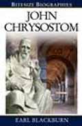 JOHN CHRYSOSTOM BITESIZE BIOGRAPHIES