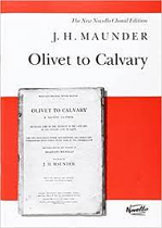 OLIVET TO CALVARY