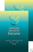 CELEBRATION HYMNAL FOR EVERYONE MELODY GUITAR EDITION