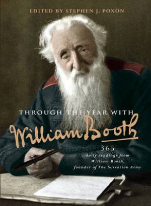 THROUGH THE YEAR WITH WILLIAM BOOTH