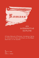ROMANS - AN INTERPRETIVE OUTLINE