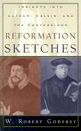 REFORMATION SKETCHES