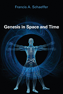 GENESIS IN SPACE AND TIME