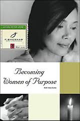 BECOMING WOMEN OF PURPOSE