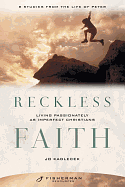 RECKLESS FAITH