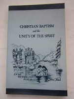 CHRISTIAN BAPTISM & UNITY OF THE SPIRIT