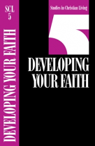 DEVELOPING YOUR FAITH