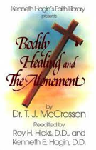 BODILY HEALING AND THE ATONEMENT