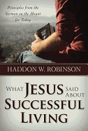 WHAT JESUS SAID ABOUT SUCCESSFUL LIVING