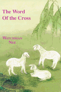 THE WORD OF THE CROSS