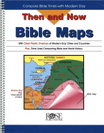 THEN AND NOW BIBLE MAPS