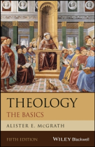 THEOLOGY THE BASICS