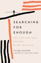 SEARCHING FOR ENOUGH