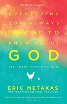 EVERYTHING YOU ALWAYS WANTED TO KNOW ABOUT GOD