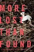 MORE LOST THAN FOUND