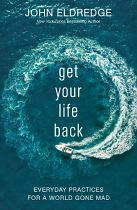 GET YOUR LIFE BACK