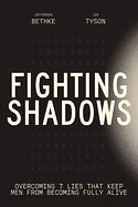 FIGHTING SHADOWS