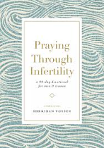 PRAYING THROUGH INFERTILITY