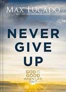 NEVER GIVE UP