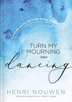 TURN MY MOURNING INTO DANCING