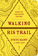 WALKING HIS TRAIL