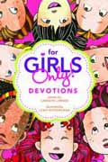 FOR GIRLS ONLY DEVOTIONS