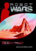 ROBOT WARS BOOK 1 DEATH TRAP