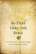 90 DAYS THRU THE BIBLE