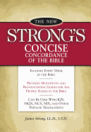 NEW STRONG'S CONCISE CONCORDANCE OF THE BIBLE
