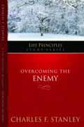 OVERCOMING THE ENEMY LIFE PRINCIPLES