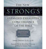 NEW STRONGS EXPANDED EXHAUSTIVE CONCORDANCE