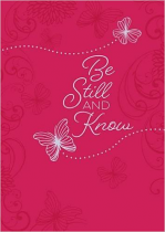 BE STILL AND KNOW DEVOTIONAL