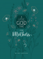 A LITTLE GOD TIME FOR MOTHERS