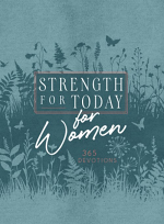 STRENGTH FOR TODAY FOR WOMEN