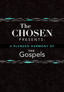 A BLENDED HARMONY OF THE GOSPELS