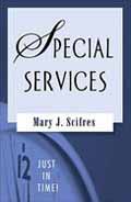 SPECIAL SERVICES